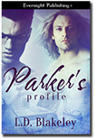 Parker's Profile by L.D. Blakeley Parker's Profile by L.D. Blakeley